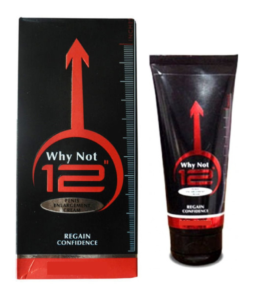 Why Not 12 Inches Male Enhancement Cream in Pakistan